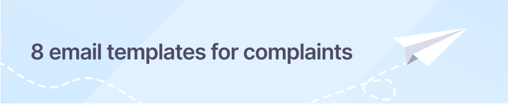 8 email templates for complaints