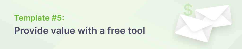 Cold email template to provide value with a free tol