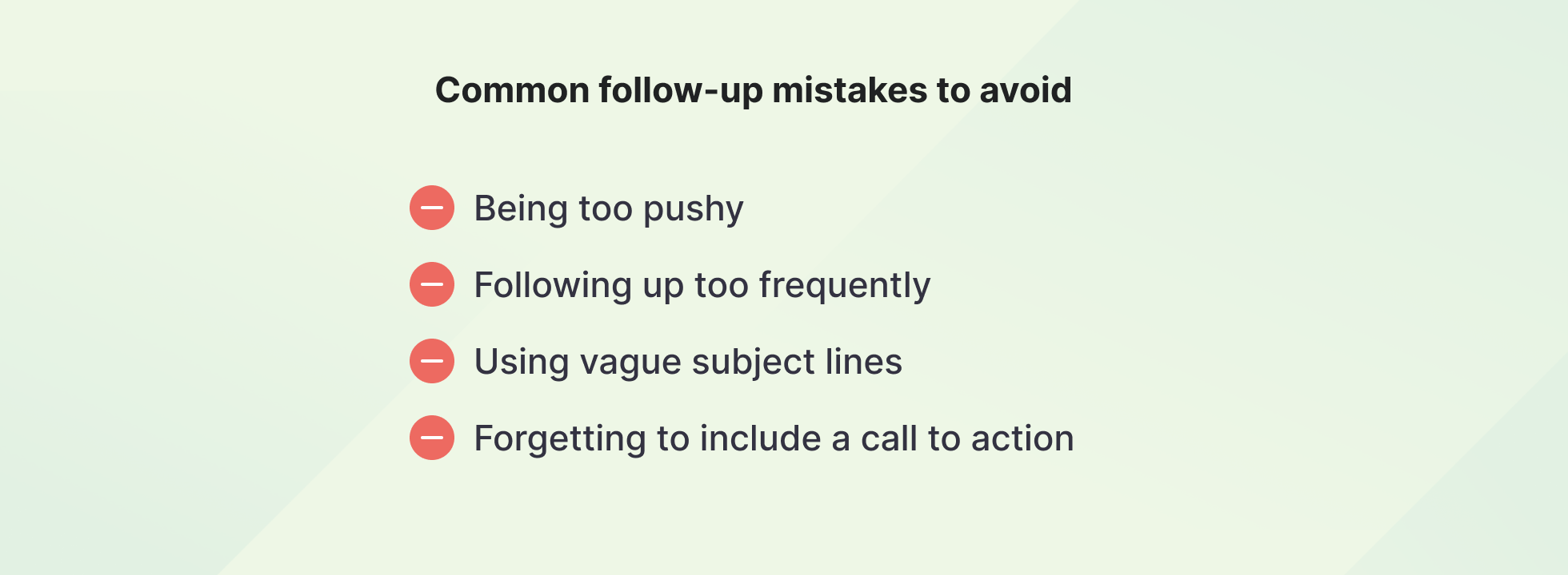 Common follow-up mistakes to avoid