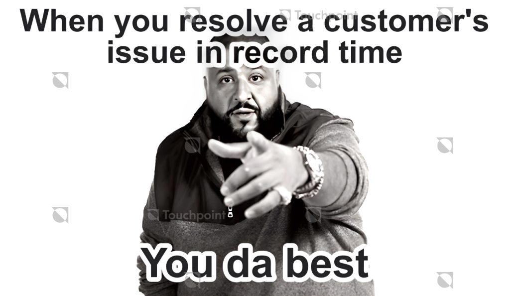 “You’re the best” meme