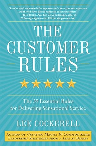 "The Customer Rules" by Lee Cockerell